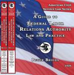 A Guide to FLRA Law and Practice, 2025